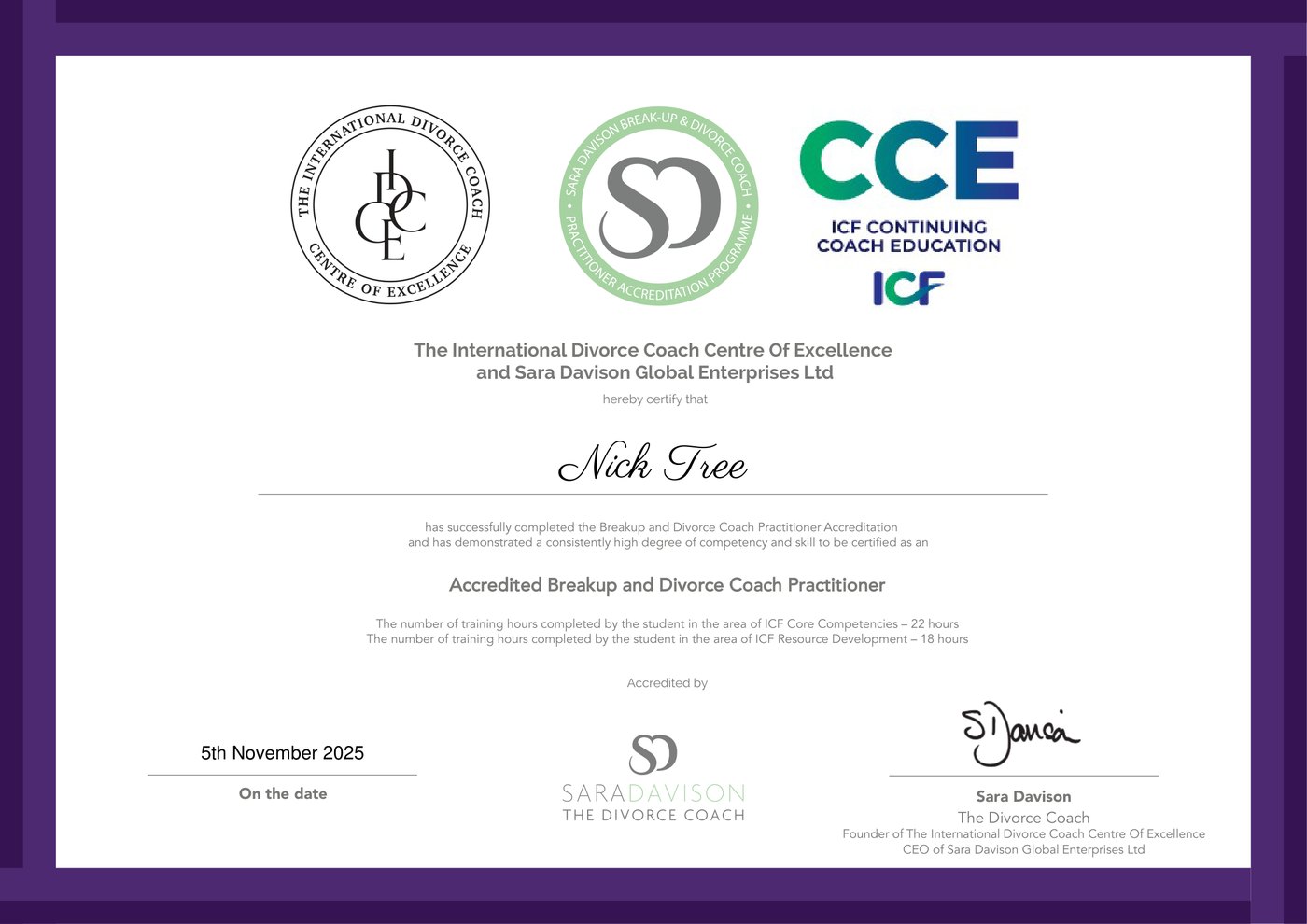 Nick Tree's certificate as an Accredited Breakup and Divorce Coach Practitioner, from the International Divorce Coach Centre of Excellence and Sara Davison Global Enterprises Ltd